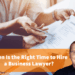 When Is The Right Time To Hire A Business Lawyer? | Steven Mather Solicitor