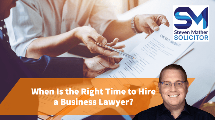 When Is The Right Time To Hire A Business Lawyer? | Steven Mather Solicitor When Is The Right Time To Hire A Business Lawyer? | Steven Mather Solicitor